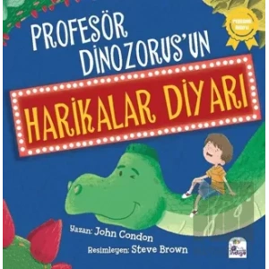 Profesör Dinozorus’un Harikalar Diyarı