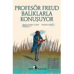 Profesör Freud Balıklarla Konuşuyor