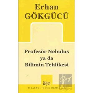 Profesör Nebulus ya da Bilimin Tehlikesi