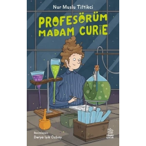 Profesörüm Madam Curie