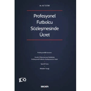 Profesyonel Futbolcu Sözleşmesinde Ücret