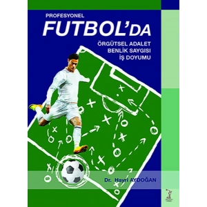 Profesyonel Futbolda Örgütsel Adalet