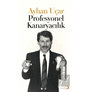 Profesyonel Kanaryacılık