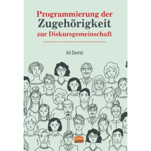 Programmierung der Zugehörigkeit zur Diskursgemeinschaft
