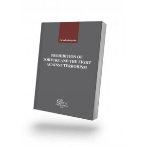 PROHIBITION OF TORTURE AND THE FIGHT AGAINST TERRORISM