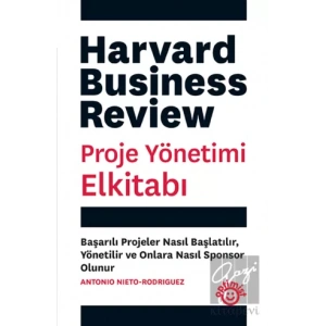 Proje Yönetimi Elkitabı - Harvard Business Review