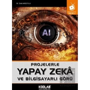 Projelerle Yapak Zeka ve Bilgisayarlı Görü