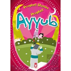 Prophet Ayyub - Prophet Stories