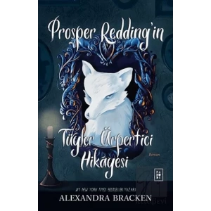 Prosper Redding’in Tüyler Ürpertici Hikayesi