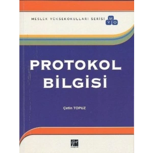 Protokol Bilgisi (MYO) - Çetin Topuz