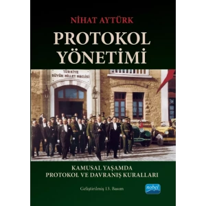 PROTOKOL YÖNETİMİ – Kamusal Yaşamda Protokol ve Davranış Kuralları