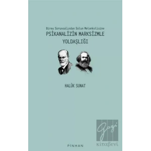 Psikanalizin Marksizmle Yoldaşlığı