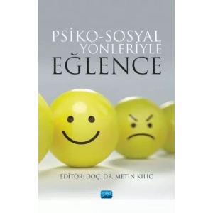 Psiko-Sosyal Yönleriyle EĞLENCE
