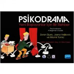 PSİKODRAMA Yeni Başlayanlar İçin Bir Rehber - PSYCHODRAMA A Beginner’s Guide