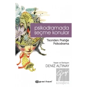 Psikodramada Seçme Konular