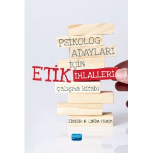 Psikolog Adayları İçin Etik İhlalleri Çalışma Kitabı