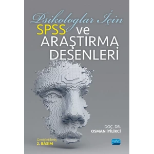 Psikologlar İçin SPSS ve Araştırma Desenleri