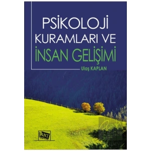 Psikoloji Kuramları ve İnsan Gelişimi