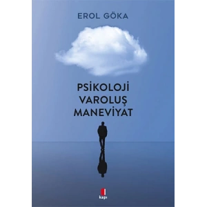 Psikoloji Varoluş Maneviyat