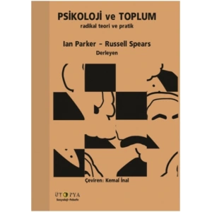 Psikoloji Ve Toplum - Radikal Teori ve Pratik