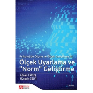 Psikolojide Ölçme ve Ölçek Geliştirme III Ölçek Uyarlama ve Norm Geliştirme
