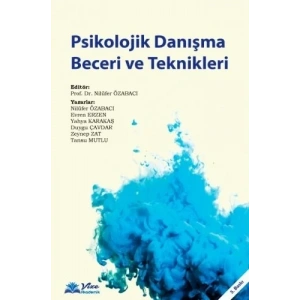Psikolojik Danışma Beceri Ve Teknikleri Nilüfer Öz