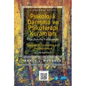 PSİKOLOJİK DANIŞMA ve PSİKOTERAPİ KURAMLARI / Theories of Counseling and Psychotherapy