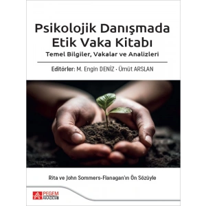 Psikolojik Danışmada Etik Vaka Kitabı