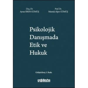 Psikolojik Danışmada Etik ve Hukuk