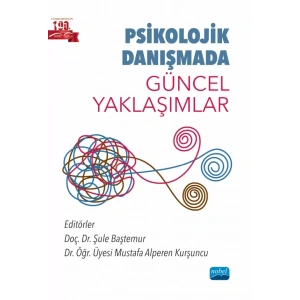Psikolojik Danışmada Güncel Yaklaşımlar