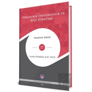 Psikolojik Danışmanlık Ve Kriz Yönetimi