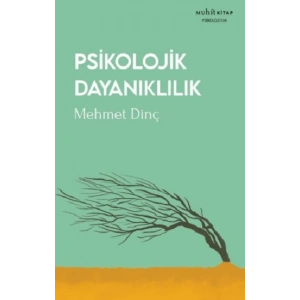 Psikolojik Dayanıklılık