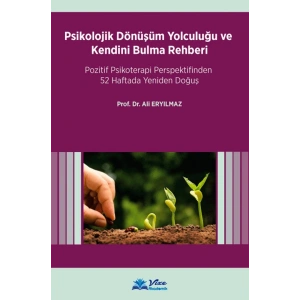PSİKOLOJİK DÖNÜŞÜM YOLCULUĞU VE KENDİNİ BULMA