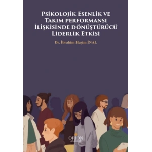 Psikolojik Esenlik ve Takım