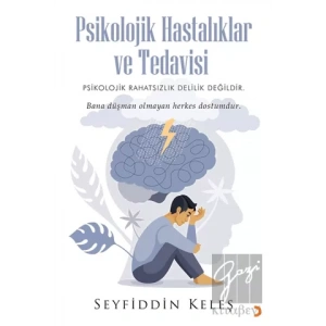 Psikolojik Hastalıklar ve Tedavisi