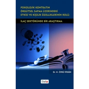 Psikolojik Kontratın Örgütsel Sapma Üzerindeki