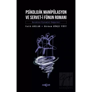 Psikolojik Manipülasyon Ve Servet-i Fünun Romanı