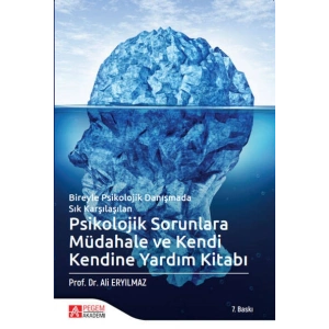 Psikolojik Sorunlara Müdahale ve Kendi Kendine Yardım Kitabı