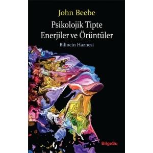 Psikolojik Tipte Enerjiler ve Örüntüler