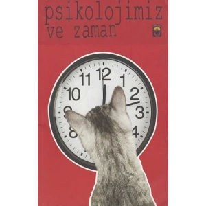 Psikolojimiz ve Zaman