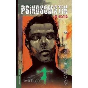 Psikosomatik Aşk Hikayesi