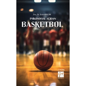 Psikososyal Açıdan Basketbol - Dr. Ersin AFACAN