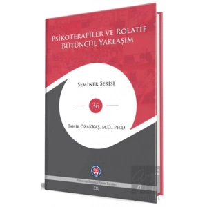 Psikoterapiler Ve Rölatif Bütüncül Yaklaşım
