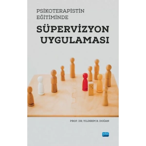 Psikoterapistin Eğitiminde Süpervizyon Uygulaması