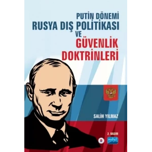 Putin Dönemi Rusya Dış Politikası ve Güvenlik Doktrinleri
