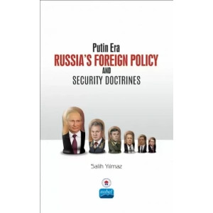 Putin Era Russia’s Foreign Policy and Security Doctrines