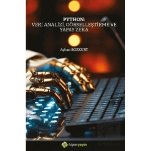 Python: Veri Analizi, Görselleştirme ve Yapay Zeka