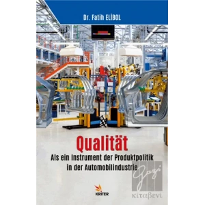 Qualitat: Als ein Instrument der Produktpolitik in der Automobilindustrie