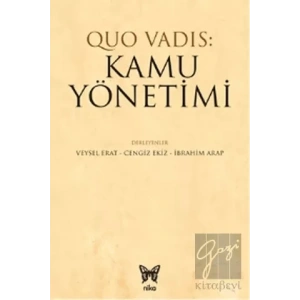 Quo Vadis: Kamu Yönetimi