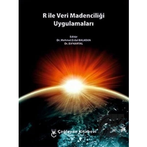 R ile Veri Madenciliği Uygulamaları